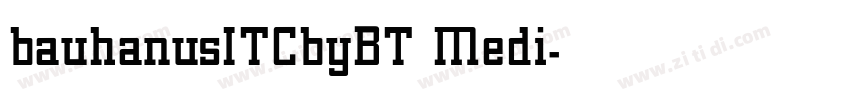 bauhanusITCbyBT Medi字体转换